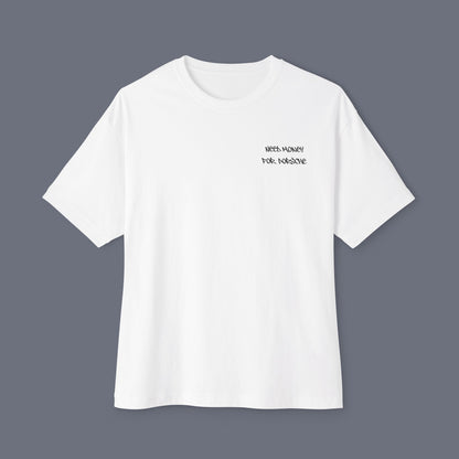 White (Need Money For Porsche) Tee.